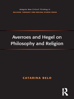 cover image of Averroes and Hegel on Philosophy and Religion